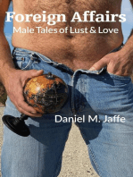 Foreign Affairs: Male Tales Of Lust & Love