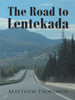 The Road to Lentekada