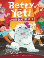 Betty the Yeti and Her Dancing Feet