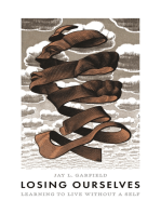 Losing Ourselves: Learning to Live without a Self