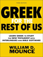 Greek for the Rest of Us, Third Edition: Learn Greek to Study the New Testament with Interlinears and Bible Software