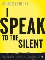 I Speak to the Silent: A Novel