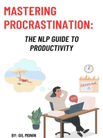 Mastering Procrastination: The NLP Guide to Productivity