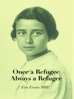 Once a Refugee - Always a Refugee