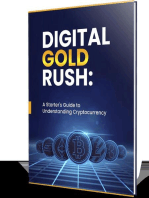 Digital Gold Rush: A Starter's Guide to Understanding Cryptocurrency