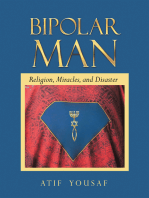 Bipolar Man: Religion, Miracles, and Disaster