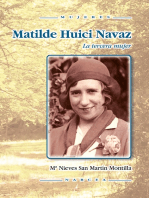 Matilde Huici: La tercera mujer