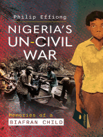 Nigeria's Un-Civil War: Memories of a Biafran Child