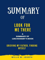 Summary of Look for Me There By Luke Russert