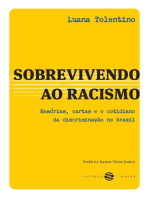 Sobrevivendo ao racismo: Memórias, cartas e o cotidiano da discriminação no Brasil
