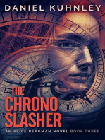 The Chrono Slasher: An Alice Bergman Novel, #3