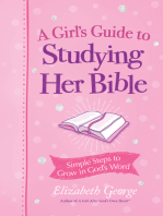 A Girl's Guide to Studying Her Bible: Simple Steps to Grow in God's Word