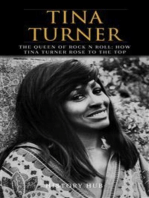 Tina Turner: The Queen of Rock n Roll: How Tina Turner Rose to the Top
