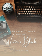 Killer Hacks to Move Beyond Writer's Block