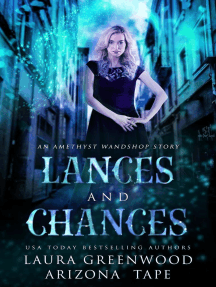 Lances and Chances by Laura Greenwood, Arizona Tape - Ebook | Scribd