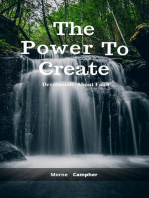 The Power To Create