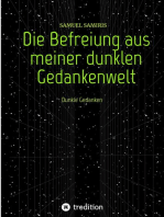 Die Befreiung aus meiner dunklen Gedankenwelt: dunkle Gedanken