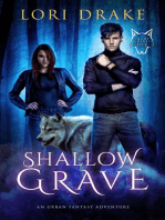 Shallow Grave: Grant Wolves, #2