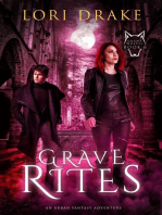 Grave Rites: Grant Wolves, #6