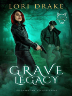 Grave Legacy: Grant Wolves, #4