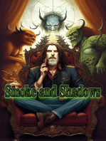 Smoke and Shadows