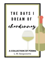 The Days I Dream of Chardonnay: The Days I Dream, #3