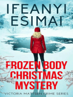 Frozen Body Christmas Mystery: Victoria Mattsen Crime Series, #9