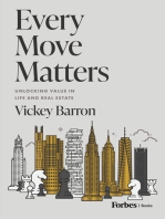 Every Move Matters: Unlocking Value in Life and Real Estate