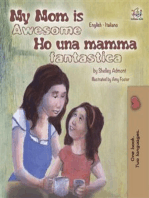 My Mom is Awesome Ho una mamma fantastica (English Italian): English Italian Bilingual book