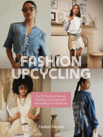 Fashion Upcycling: The DIY Guide to Sewing, Mending, and Sustainably Reinventing Your Wardrobe