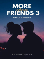 More Than Friends 3: More Than Friends, #3