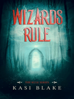 Wizards Rule: The Rule Series, #4