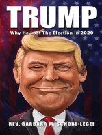 TRUMP: Why He Lost the 2020 Election