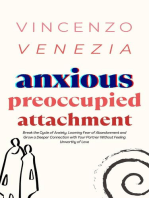 Anxious Preoccupied Attachment