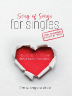 Song of Songs for Singles, and Married People Too