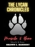 The Lycan Chronicles: Muscle & Bone