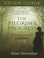 Study Guide on the Pilgrim's Progress Part 2 Christiana's Journey: A Bible Study Based on John Bunyan's the Pilgrim's Progress Part 2 Christiana's Journey (the Pilgrim's Progress Series)
