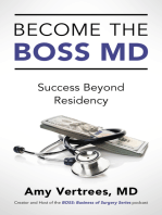 Become the BOSS MD: Success beyond Residency