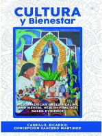 Cultura Y Bienestar: MesoAmerican Based Healing and Mental Health Practice Based Evidence