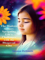 The Modern Seeker: Navigating Life's Challenges with the Bhagavad Gita