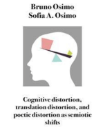 Cognitive distortion, translation distortion, and poetic distortion as semiotic shifts