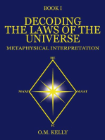 DECODING THE LAWS OF THE UNIVERSE: METAPHYSICAL INTERPRETATION