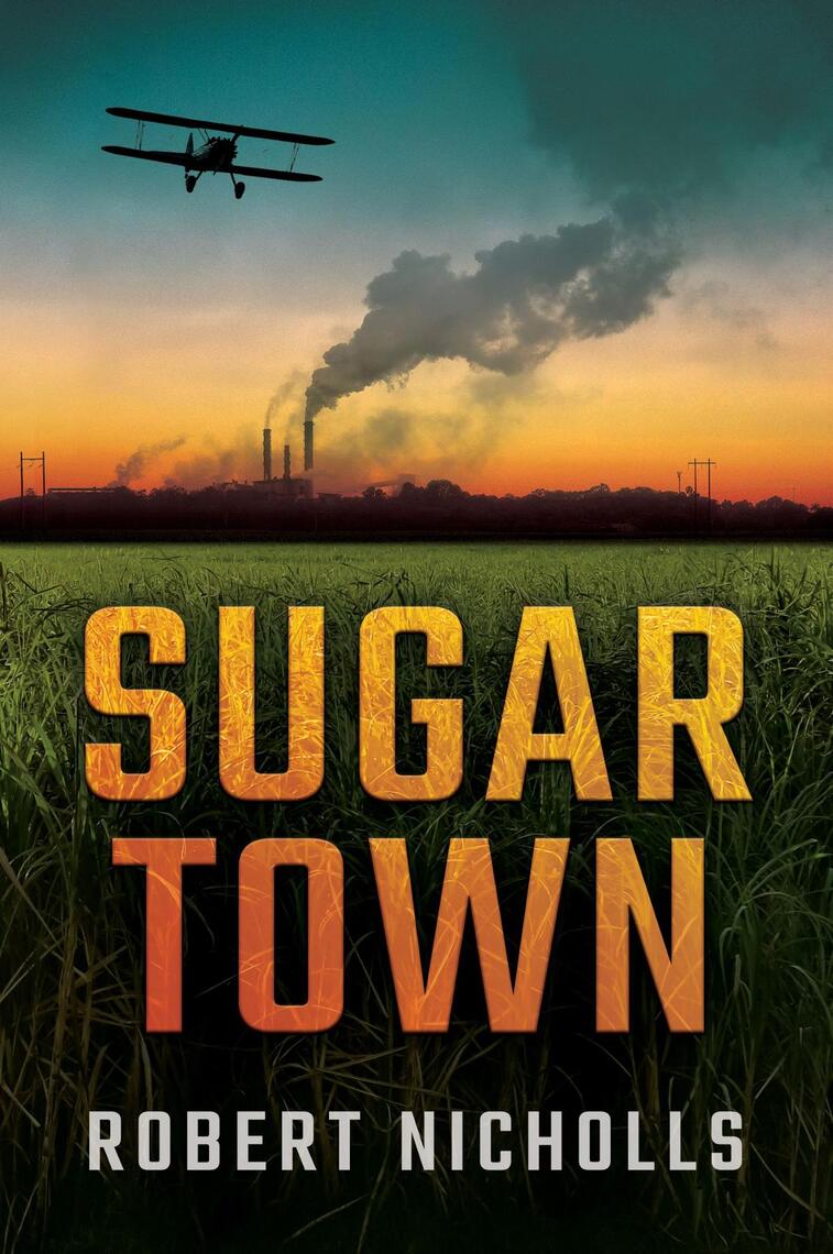 Sugar Town by Robert Nicholls pic