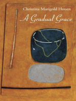 A Gradual Grace