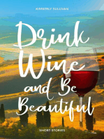 Drink Wine and Be Beautiful