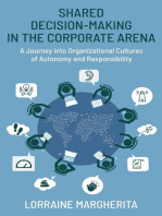 SHARED DECISION-MAKING IN THE СORPORATE ARENA: A Journey into Organizational Cultures of Autonomy and Responsibility