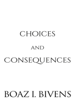 Choices and Consequences