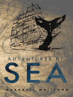 Adventurer At Sea: On the Edge of Freedom