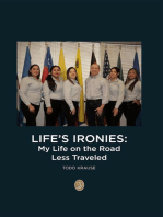 Life's Ironies: My Life on the Road Less Traveled