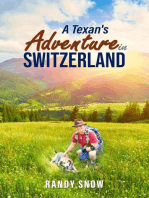 A Texan's Adventure in Switzerland